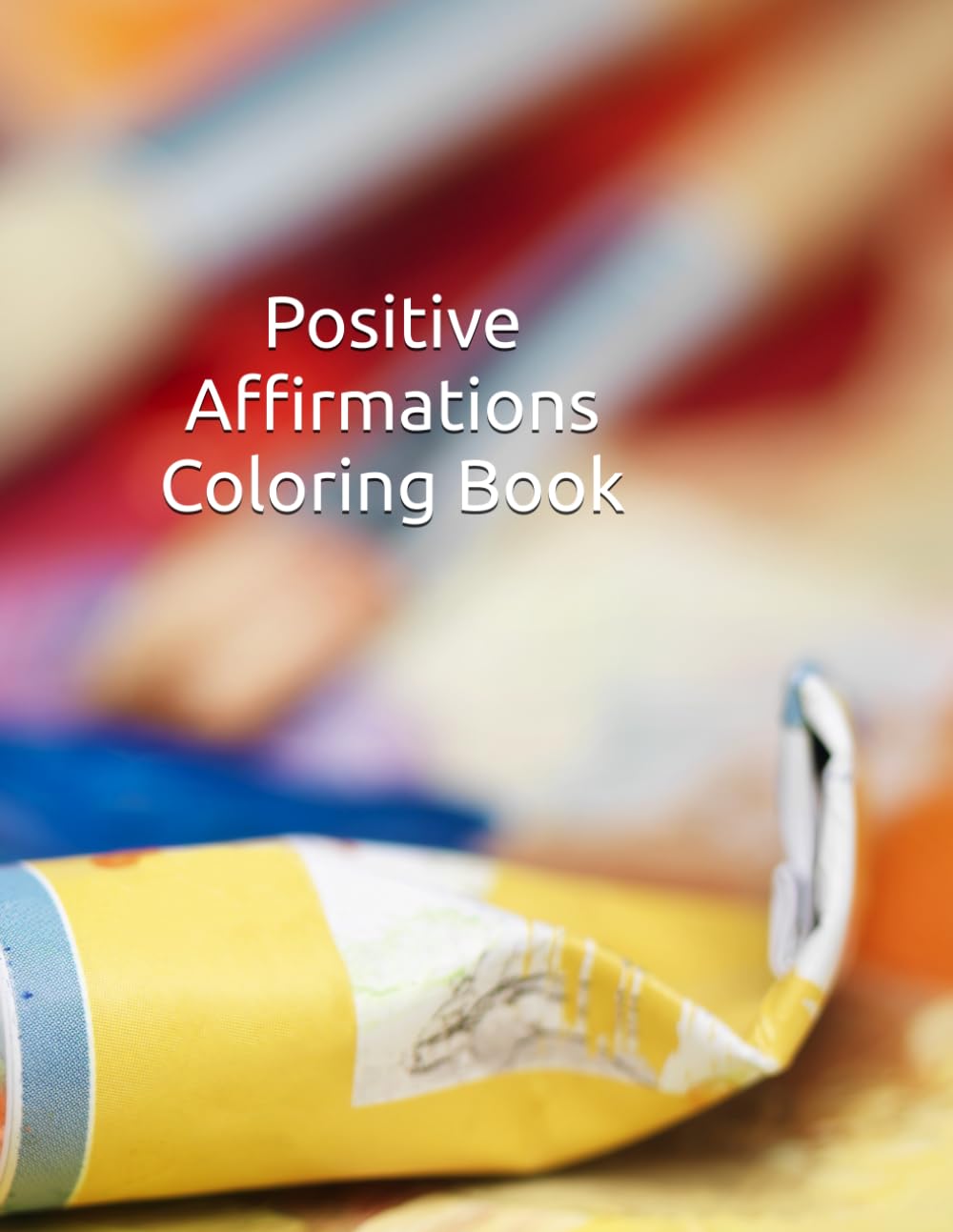 Positive Affirmations Coloring Book
