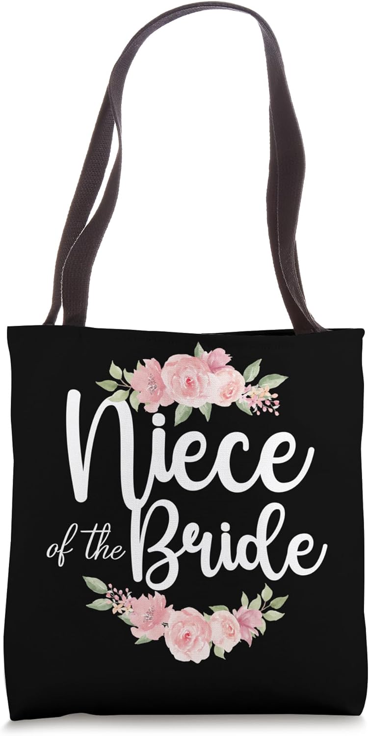 Niece Of The Bride Niece Flowers Bride's Niece Tote Bag