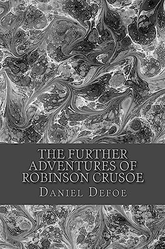 The Further Adventures of Robinson Crusoe