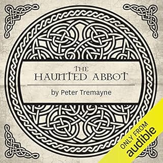The Haunted Abbot Audiolibro Por Peter Tremayne arte de portada