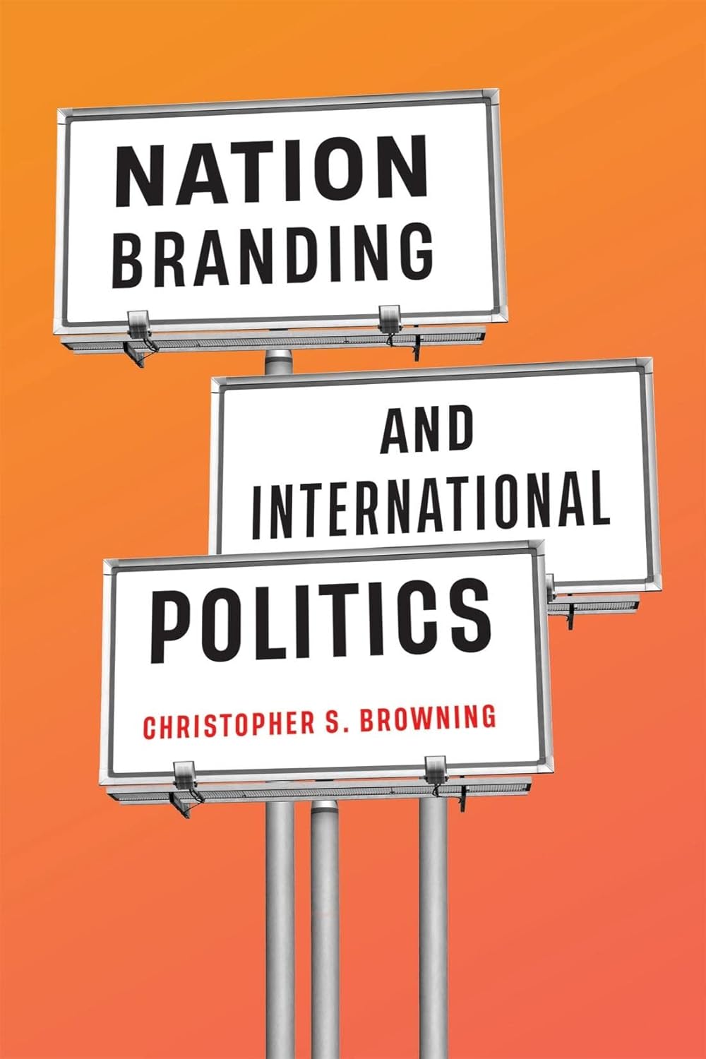 Nation Branding and International Politics      Kindle Edition
