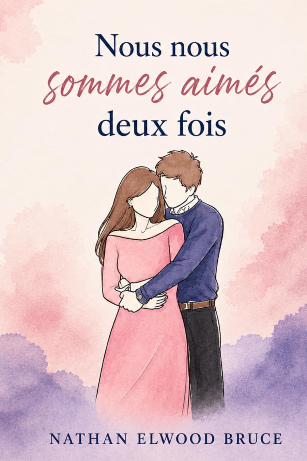 Nous Nous Sommes Aimés Deux Fois