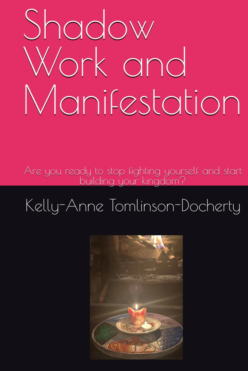 Shadow Work and Manifestation: Are you ready to stop fighting yourself and start building your kingdom?