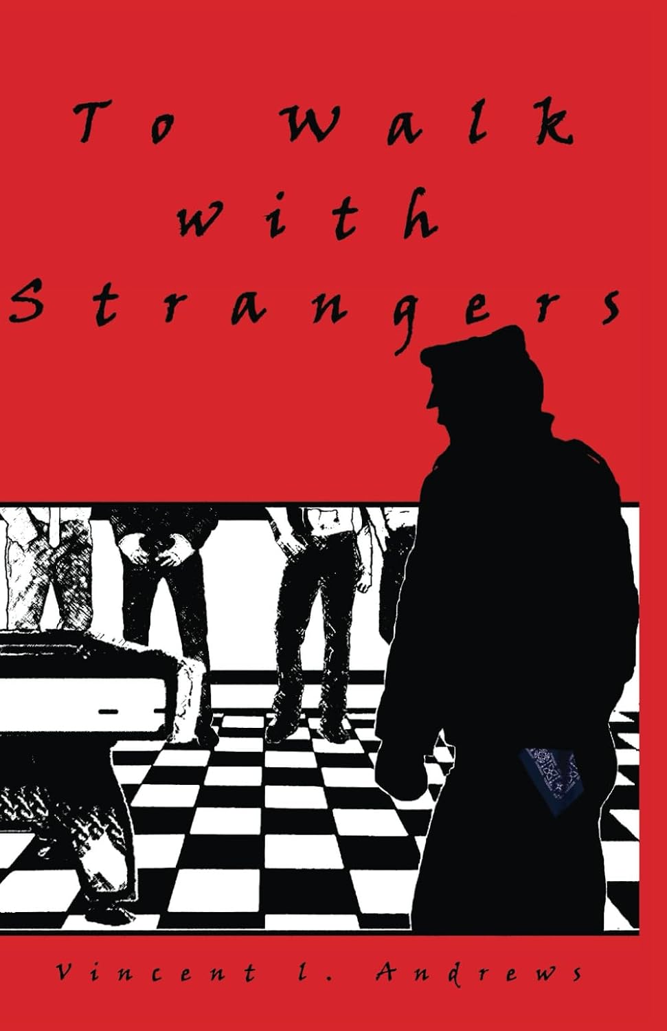 To Walk with Strangers (The Strangers Series)