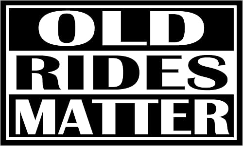 Calcomanía divertida sarcástica para ventana de auto calcomanía para parachoques de Old Rides Matter auto camión caravana barco 3 x 5 pulgadas