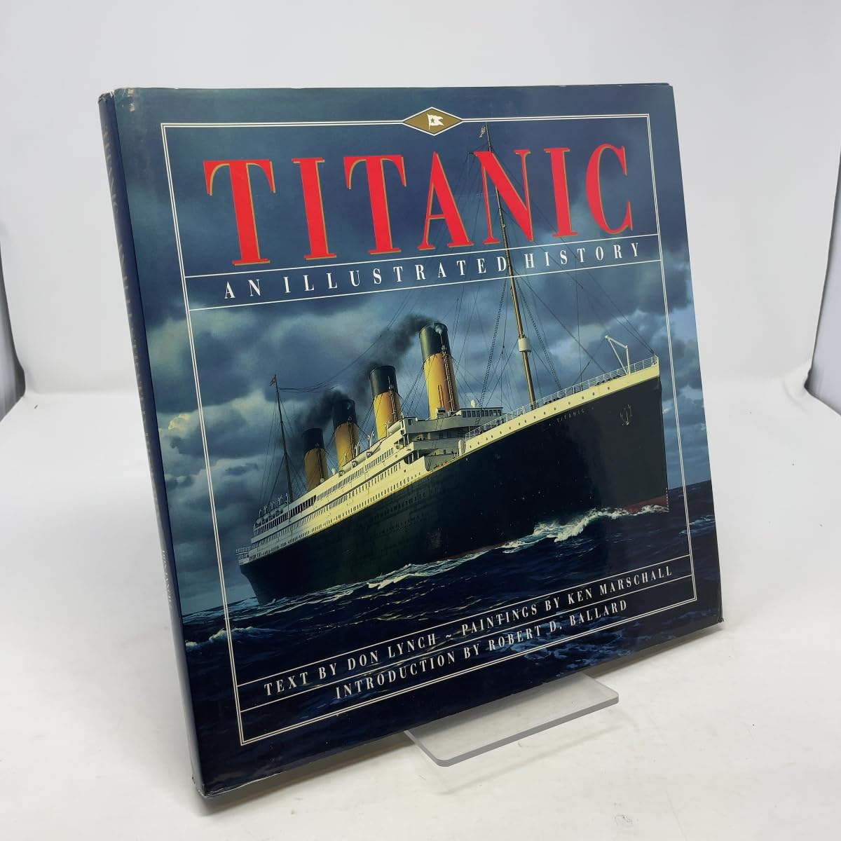 Titanic: An Illustrated History