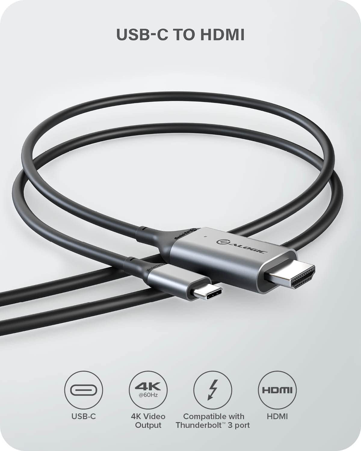 ALOGIC USB C to HDMI Cable for Home Office, 6 ft Type C to HDMI Adapter, Supports 4K 60Hz; Compatible with MacBook Pro/Air,iPad Pro, Surface Book,XPS, Samsung S10 & More (Thunderbolt 3 Compatible)
