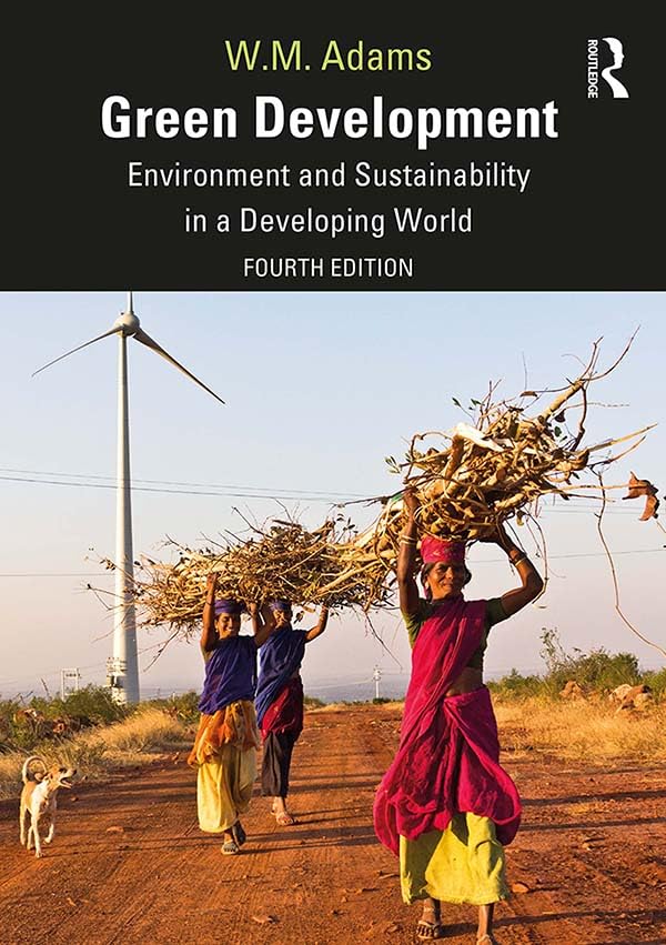 Green Development: Environment and Sustainability in a Developing World      4th Edition