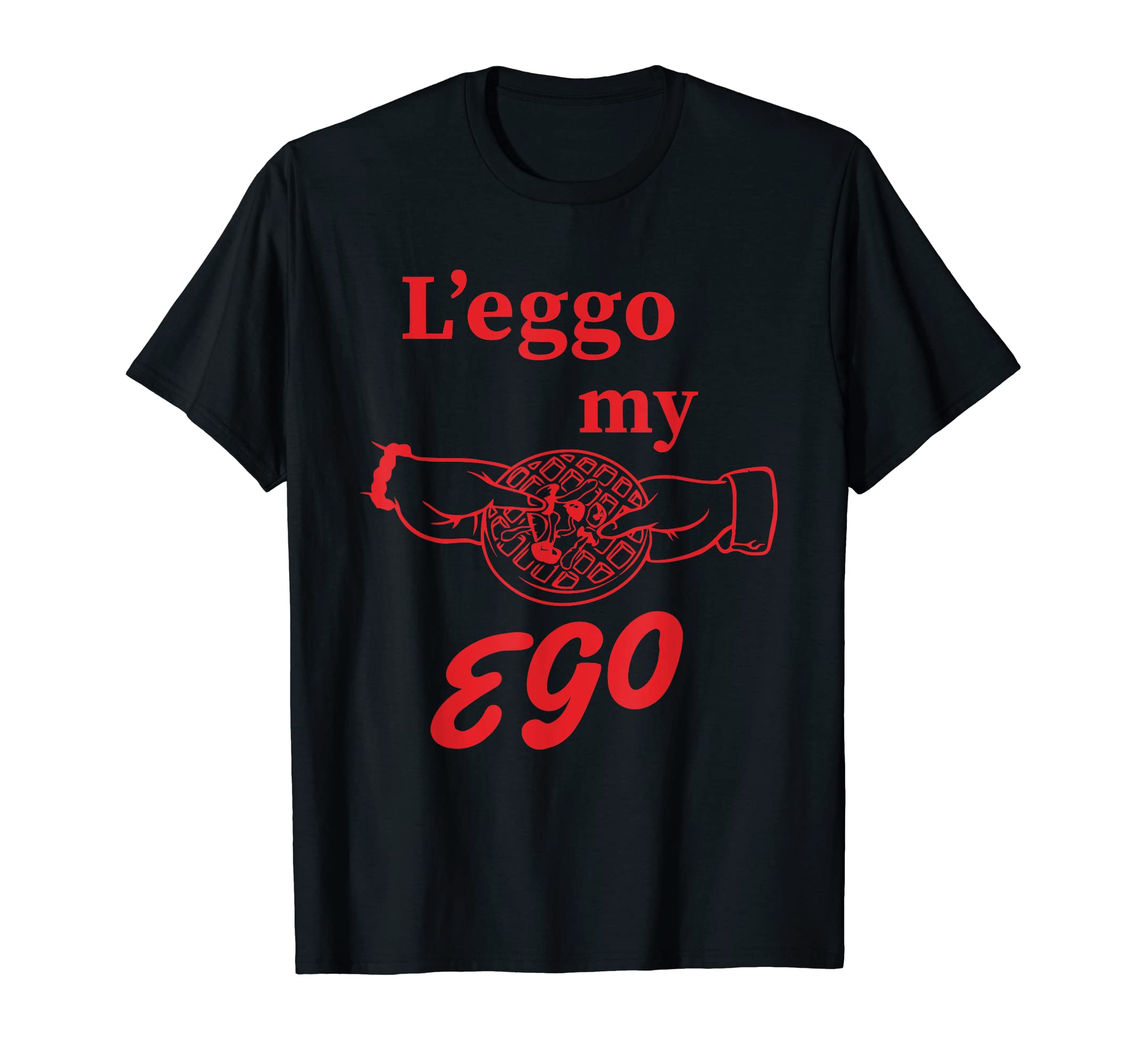 L'eggo My EgoT-Shirt