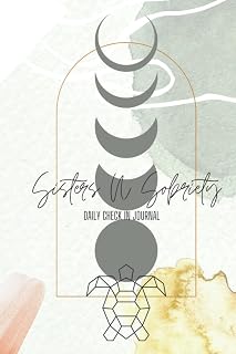 Independently published Sisters N Sobriety Daily Check In Journal