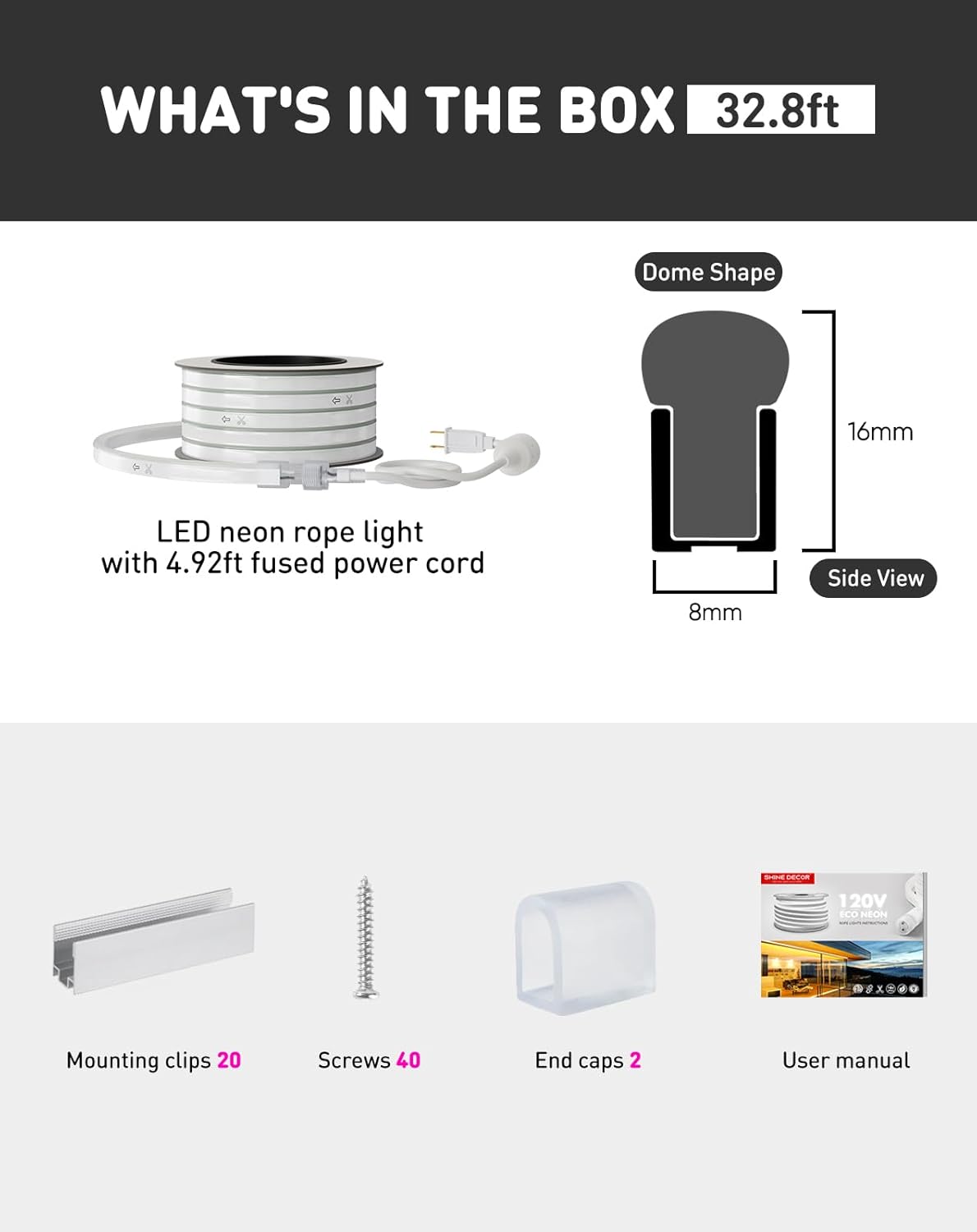Contents of the Shine Decor Eco Neon LED Rope Light package, including the coiled rope light with power cord, mounting clips, screws, end caps, and user manual.