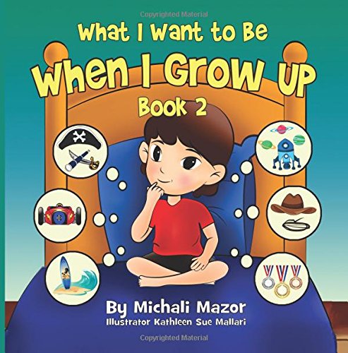 When I Grow Up: Book 2