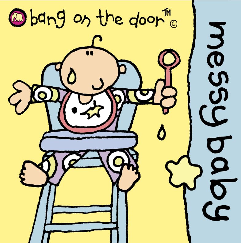 messy-baby-bang-on-the-door-9780007152964-amazon-books