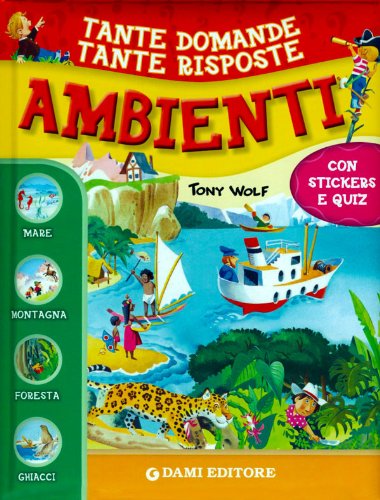 Ambienti. Con adesivi Ambienti. Con adesivi