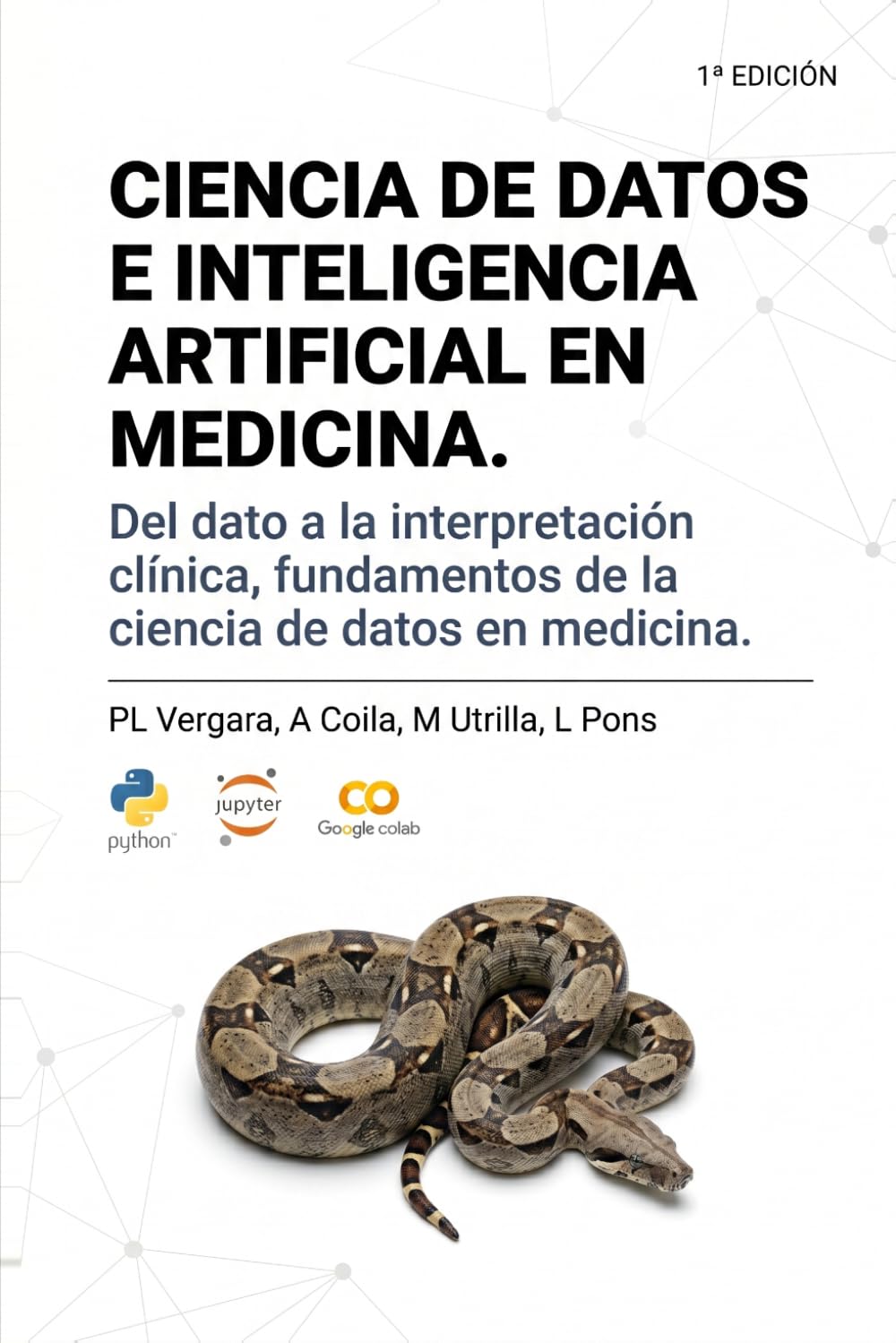 Ciencia de Datos e Inteligencia Artificial en Medicina: Del dato a la interpretación clínica, fundamentos de ciencia de datos en medicina