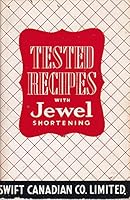 Tested Recipes with Jewel Shortening B0016O7FXE Book Cover