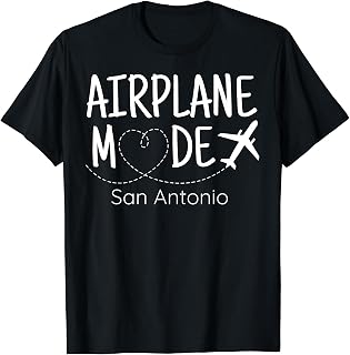 San Antonio Airplane Mode Traveling Merch To San Antonio T-Shirt