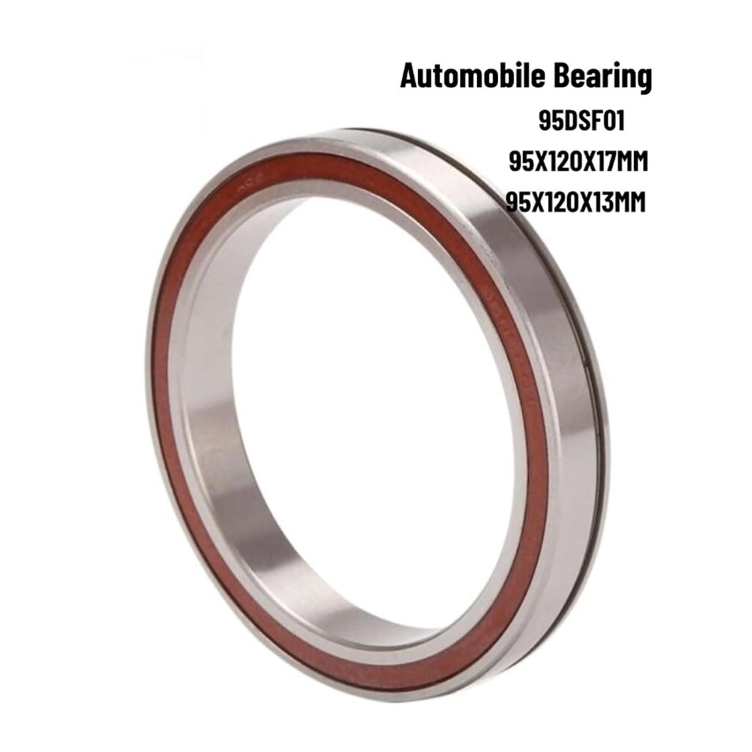 95DSF01 Deep Groove Ball Bearing Size 95X120X17mm 95X120X13MM Automobile Differential Coupling(95x120x13MM)
