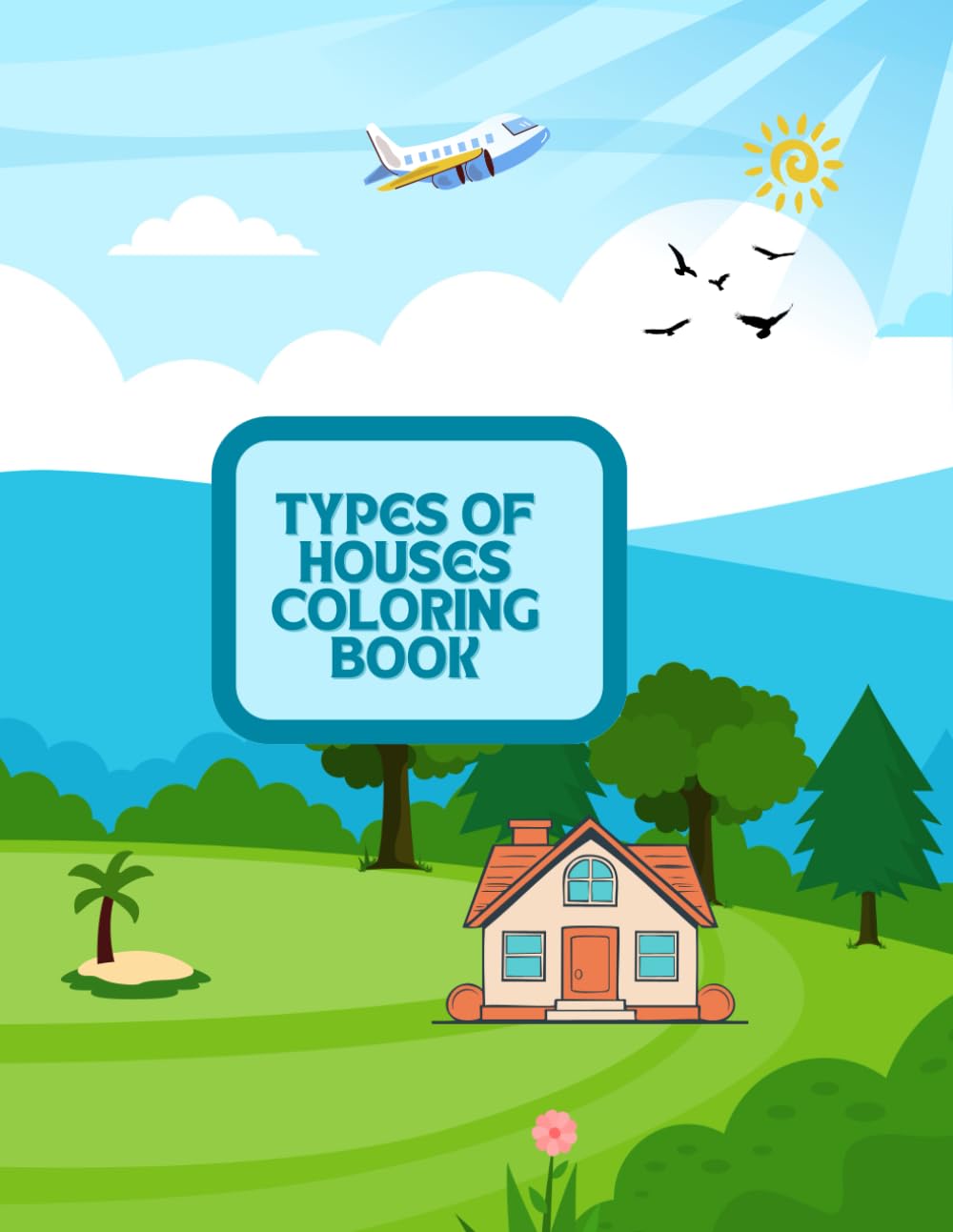 Types of Houses Coloring Book for Kids: Fun Homes to Color for Young Artists