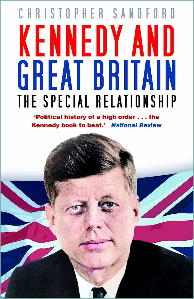 Kennedy and Great Britain: The Special Relationship