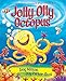 Jolly Olly Octopus