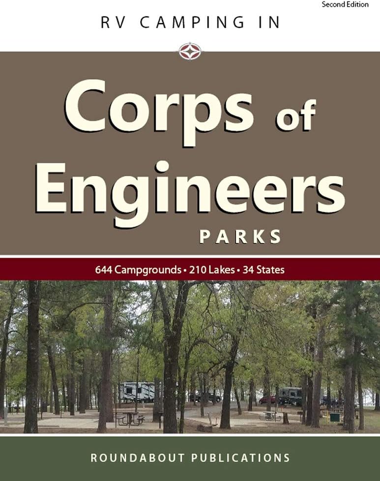 RV Camping in Corps of Engineers Parks: Guide to 644 Campgrounds at 210 Lakes in 34 States