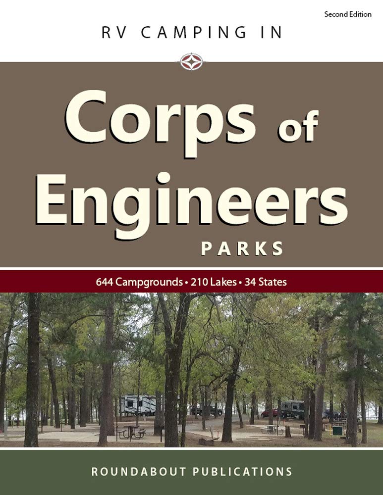 RV Camping in Corps of Engineers Parks: Guide to 644 Campgrounds at 210 Lakes in 34 States