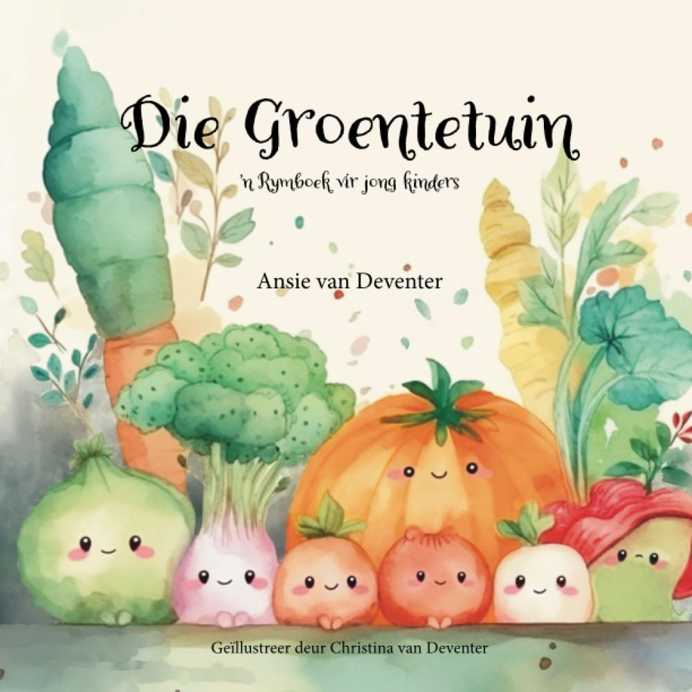Die Groentetuin: 'n Rymboek vir jong kinders