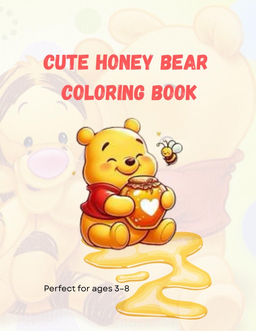 Little Honey Bear Coloring Fun: Perfect for ages 3–8