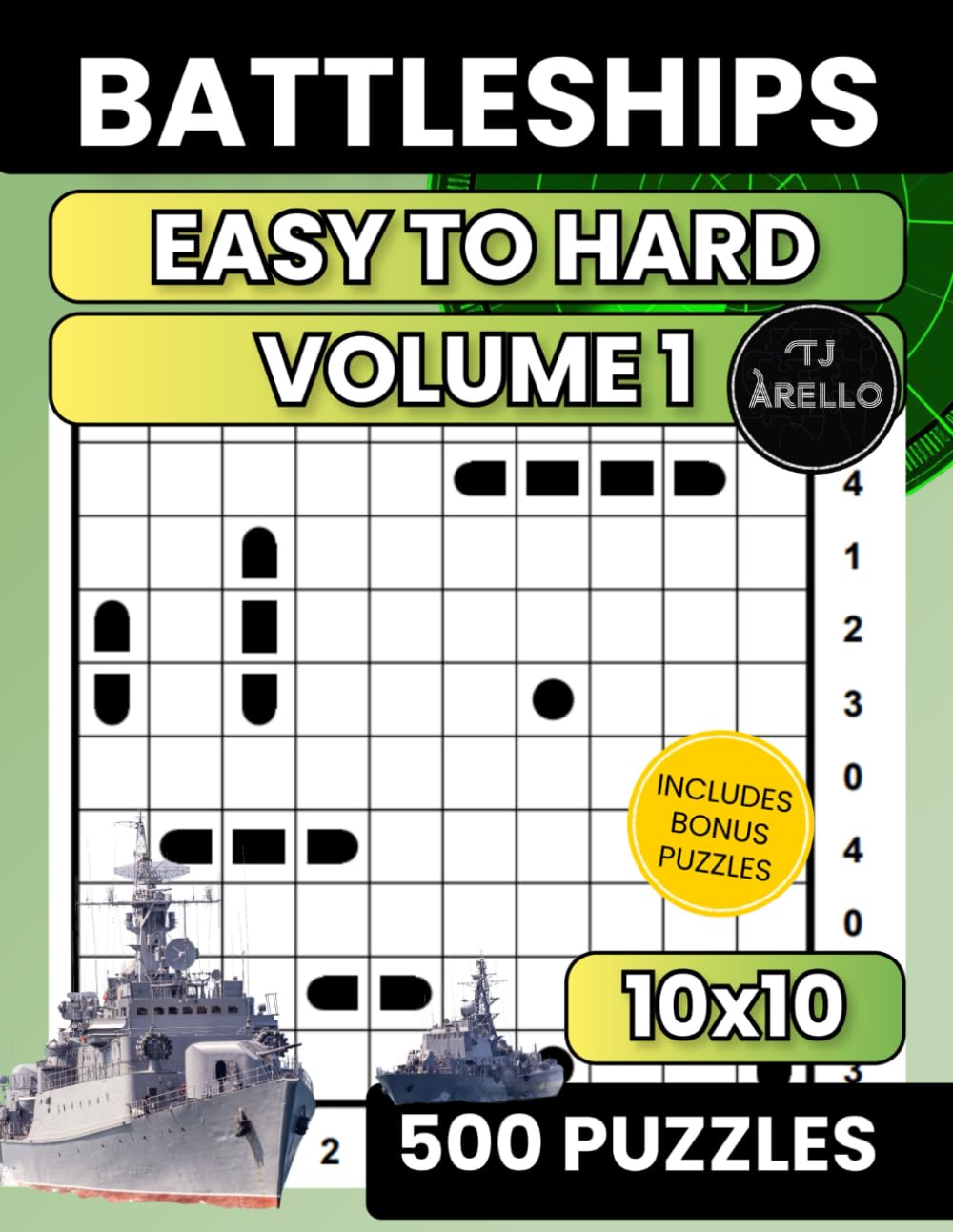 Battleships Puzzle Book: 500 Easy to Hard Puzzles (10x10) | Logic Puzzles for Adults & Teens