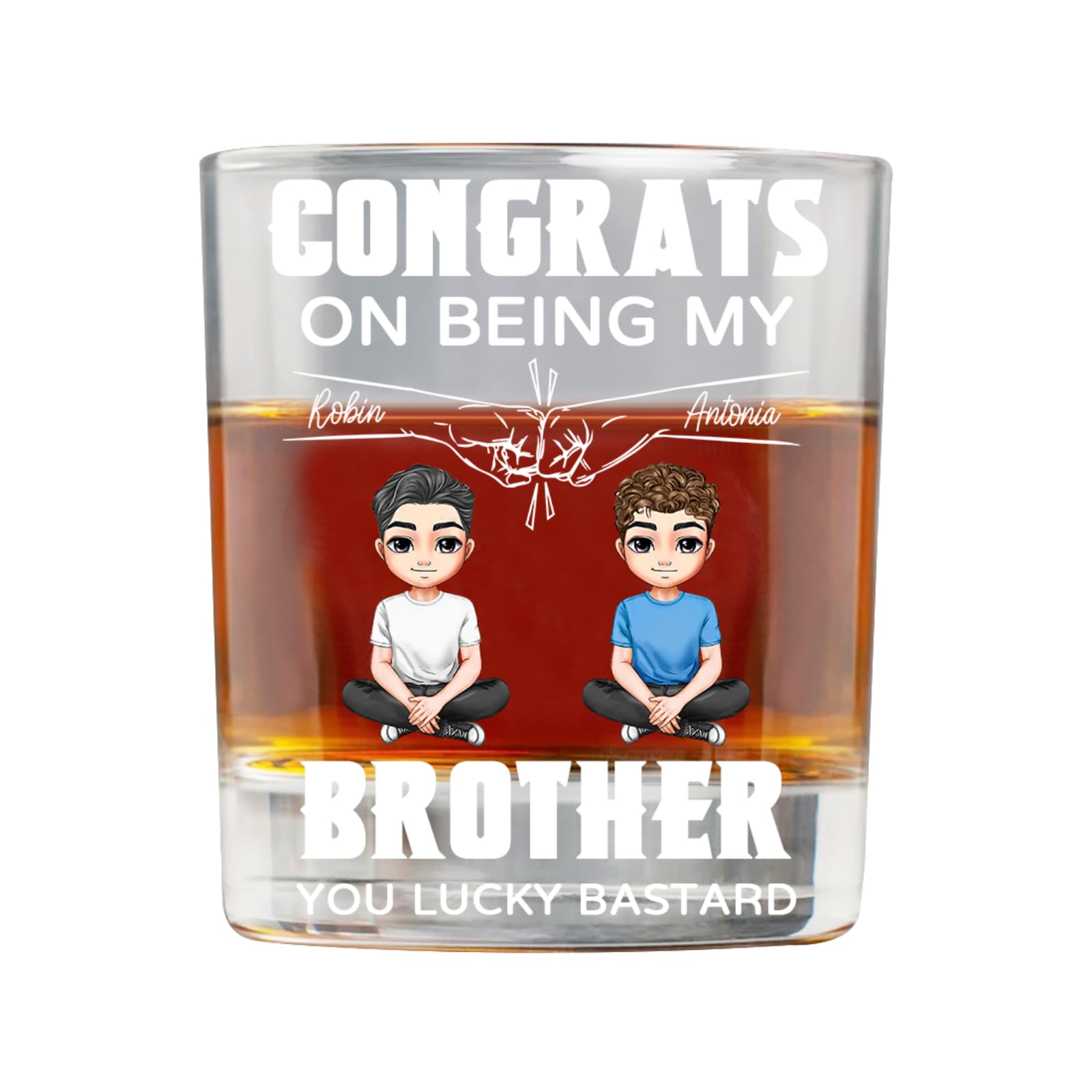 Personalized Brother Whiskey Glass Cup, Congrats On Being My Brother Drinking Glasses, Custom Name Fist Bump Whiskey Glasses Gifts for Brothers Friends Men Him, Funny Father's Day Birthday Gifts,23