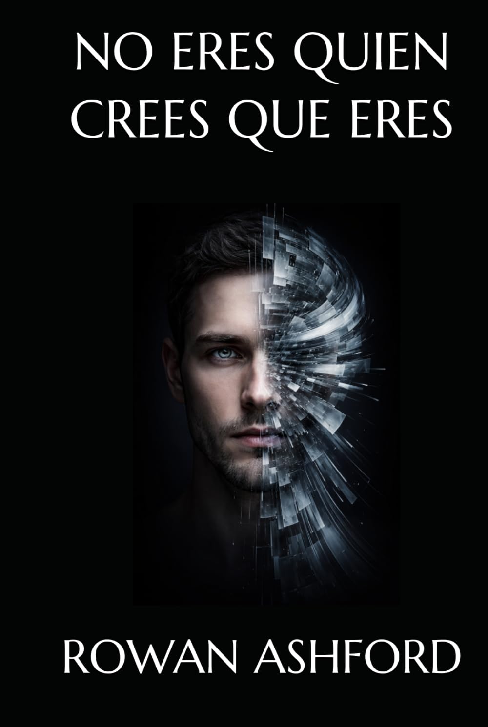 NO ERES QUIEN CREES QUE ERES