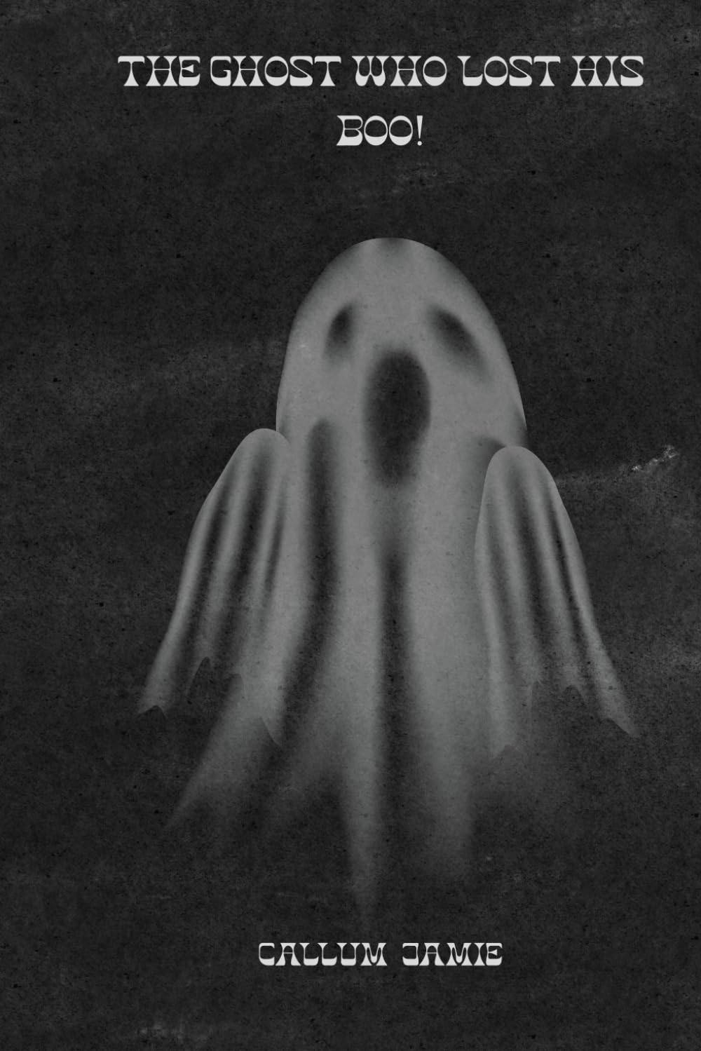 The Ghost Who Lost His Boo!: One Ghost’s Not-So-Scary Adventure