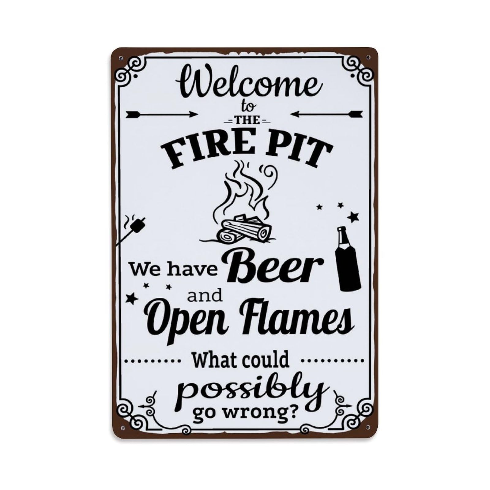 Enderetf Vintage Welcome To The Fire Pit We Have Beer And Open Flames Tin Sign Metal Poster, Home Bar Garage Man Cave Cafe Indoor & Outdoor Wall Decoration 8X12inches