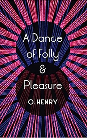 A Dance of Folly and Pleasure: Stories book cover