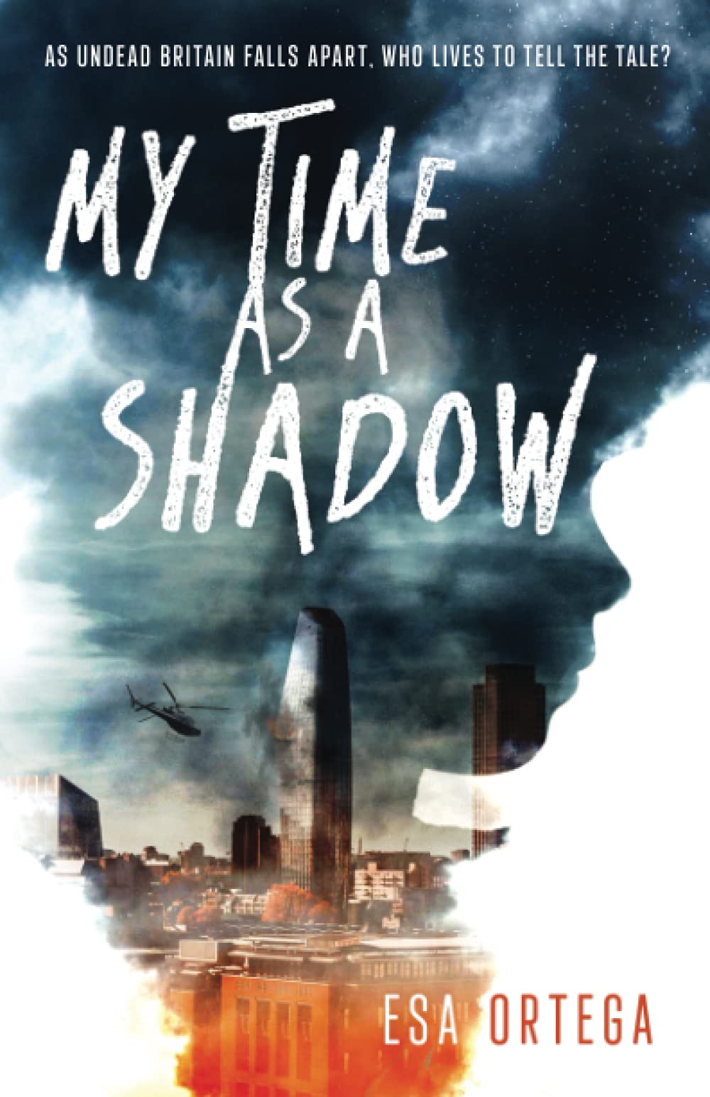 My Time As A Shadow: A Zombie Apocalypse Survival Thriller