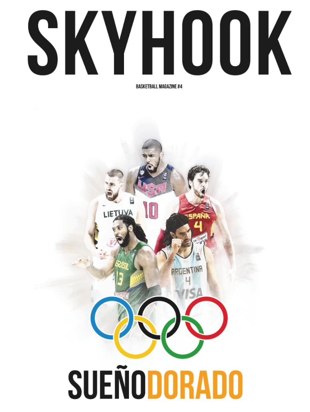 Skyhook #4: Sueño Dorado: Especial Juegos Olímpicos 2016 (Colección Skyhook Magazine)