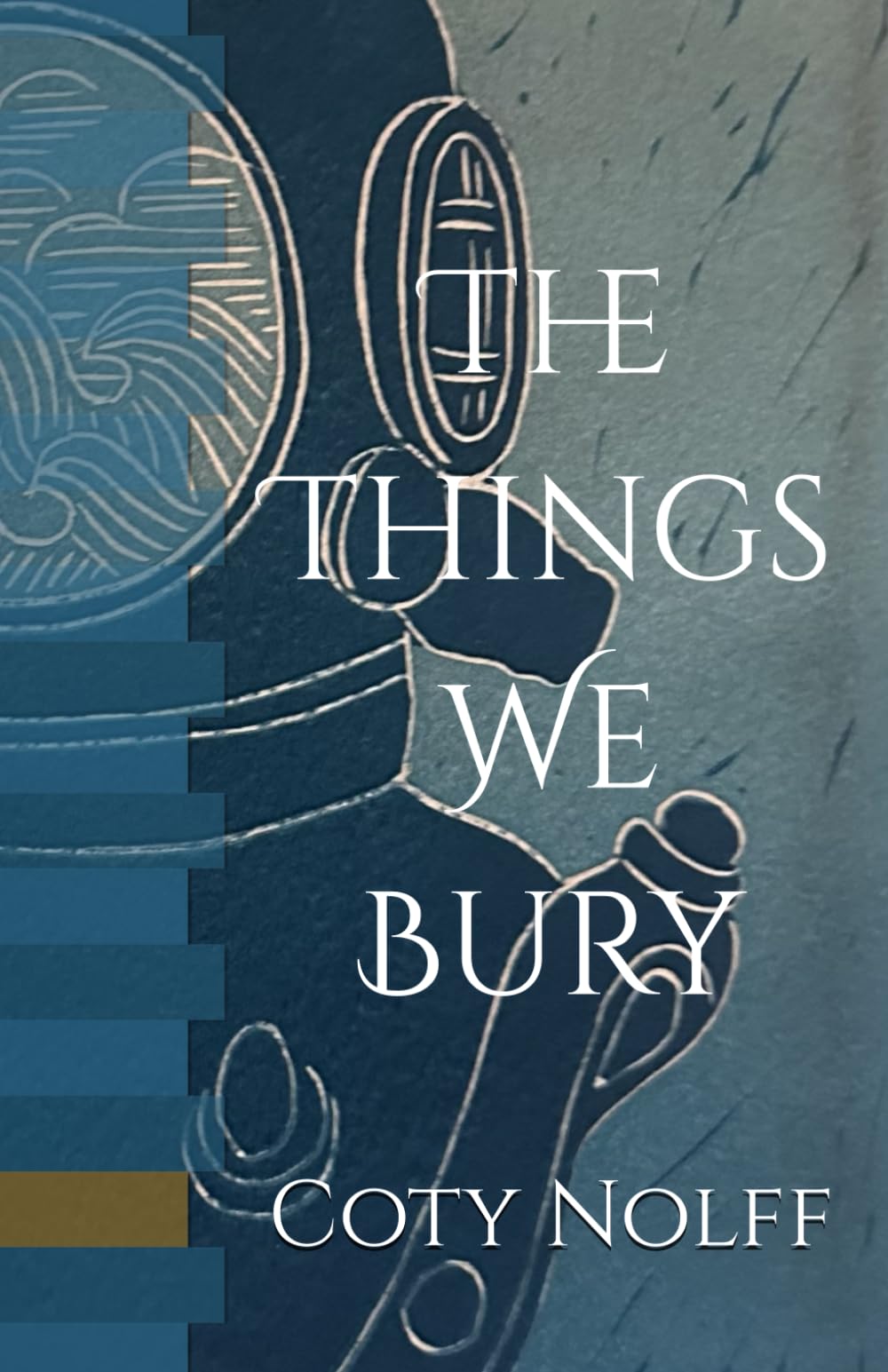 The Things We Bury