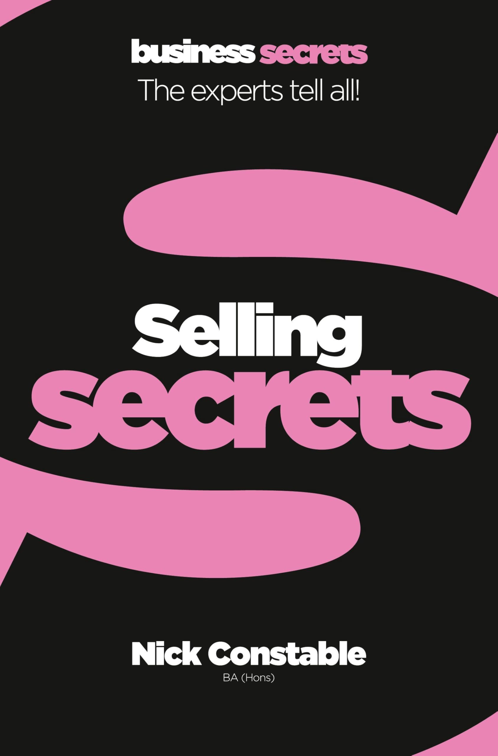 Selling Secrets(Collins Business Secrets)