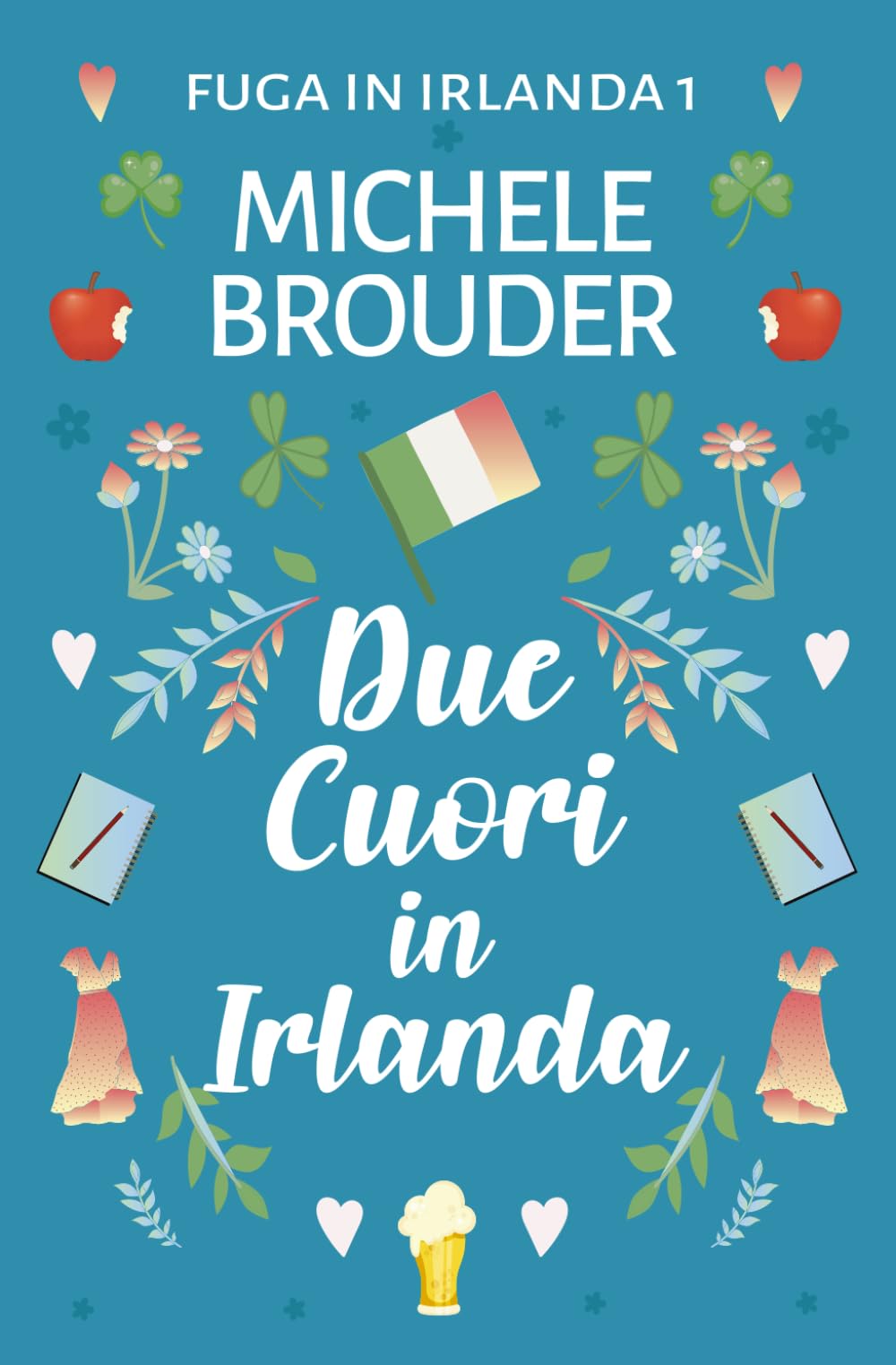 Due Cuori in Irlanda (Fuga in Irlanda)