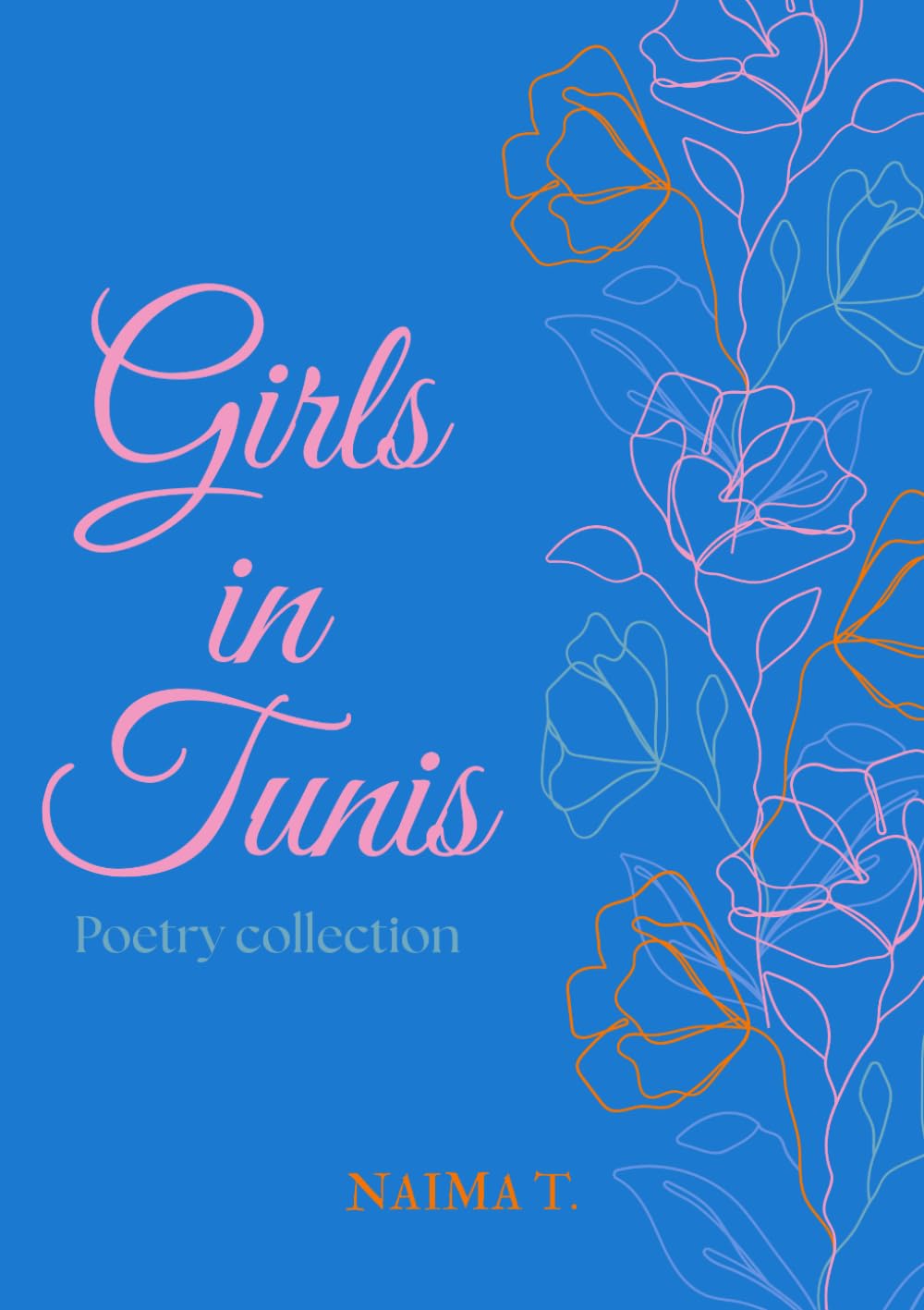 Girls in Tunis: Poetry collection