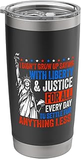 LIBERTY & JUSTICE FOR ALL: No Settling Stainless Steel Insulated Tumbler