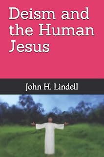 Deism and the Human Jesus