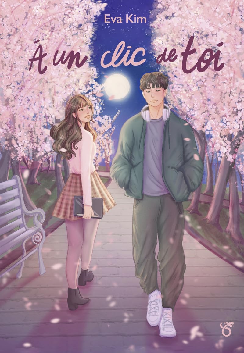 À un clic de toi – Roman K-​culture – Lecture romance – Dès 14 ans
