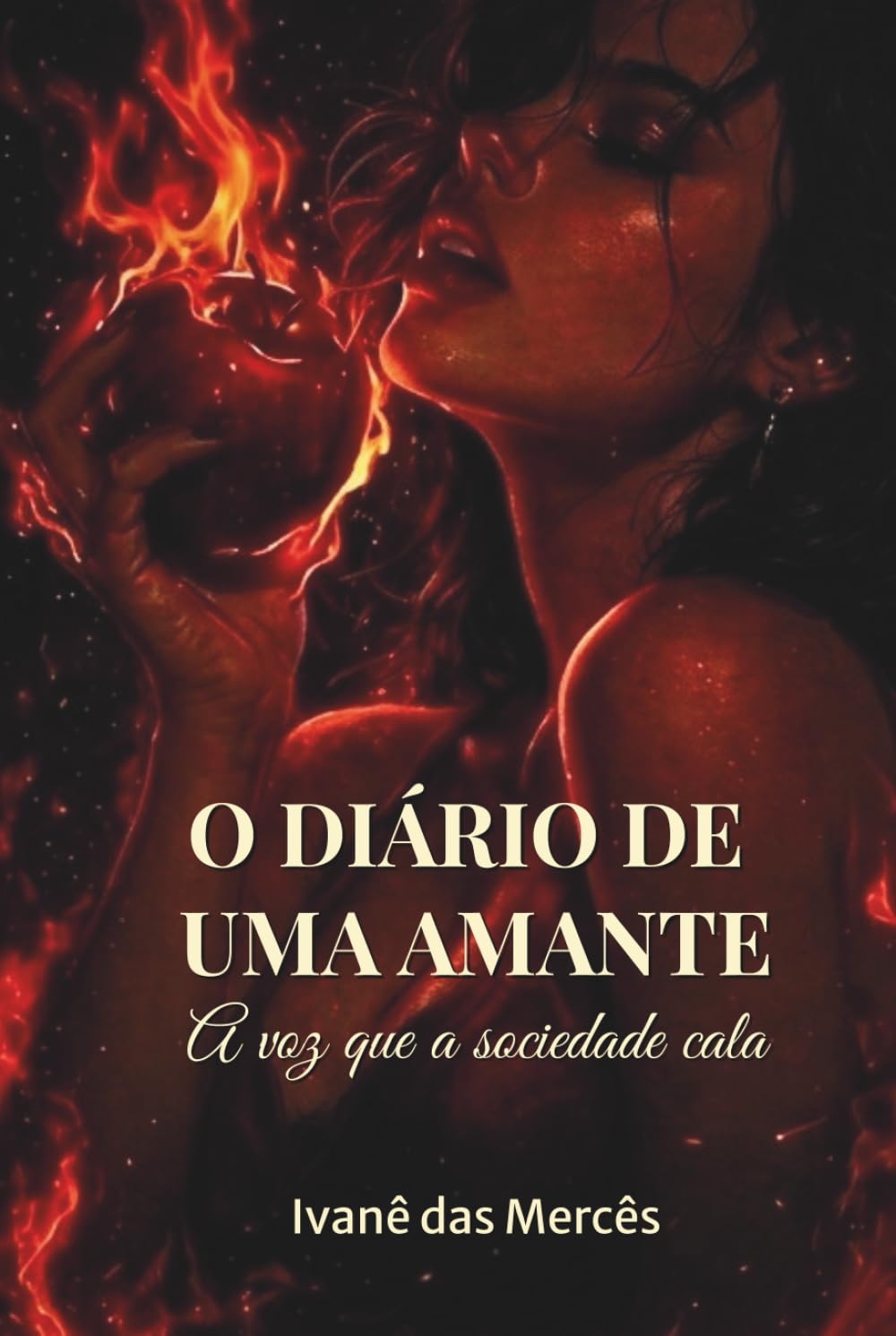 O DIÁRIO DE UMA AMANTE: A VOZ QUE A SOCIEDADE CALA
