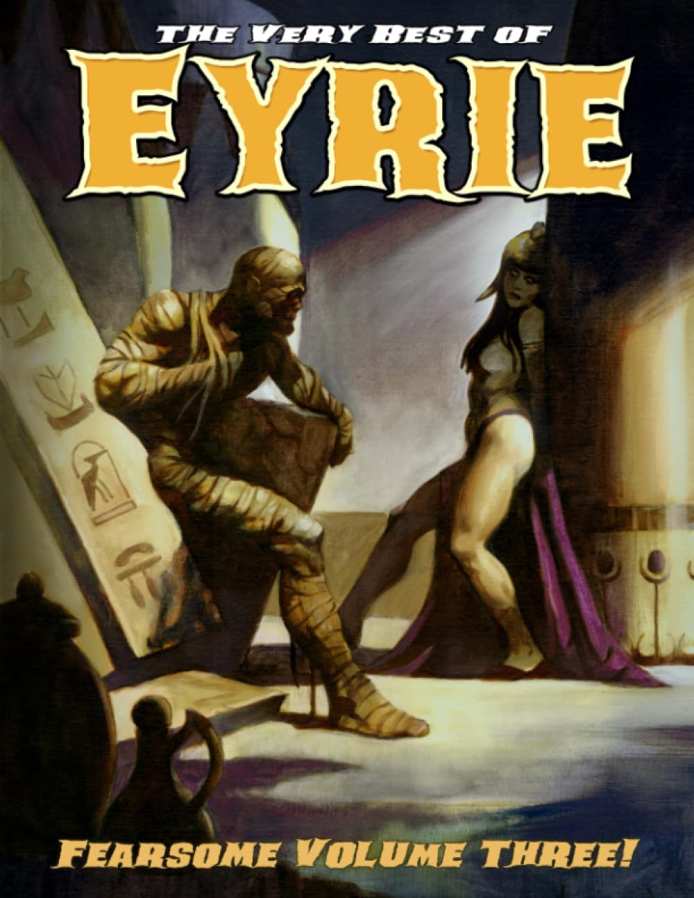 The Very Best of EYRIE: Fearsome Volume Three!