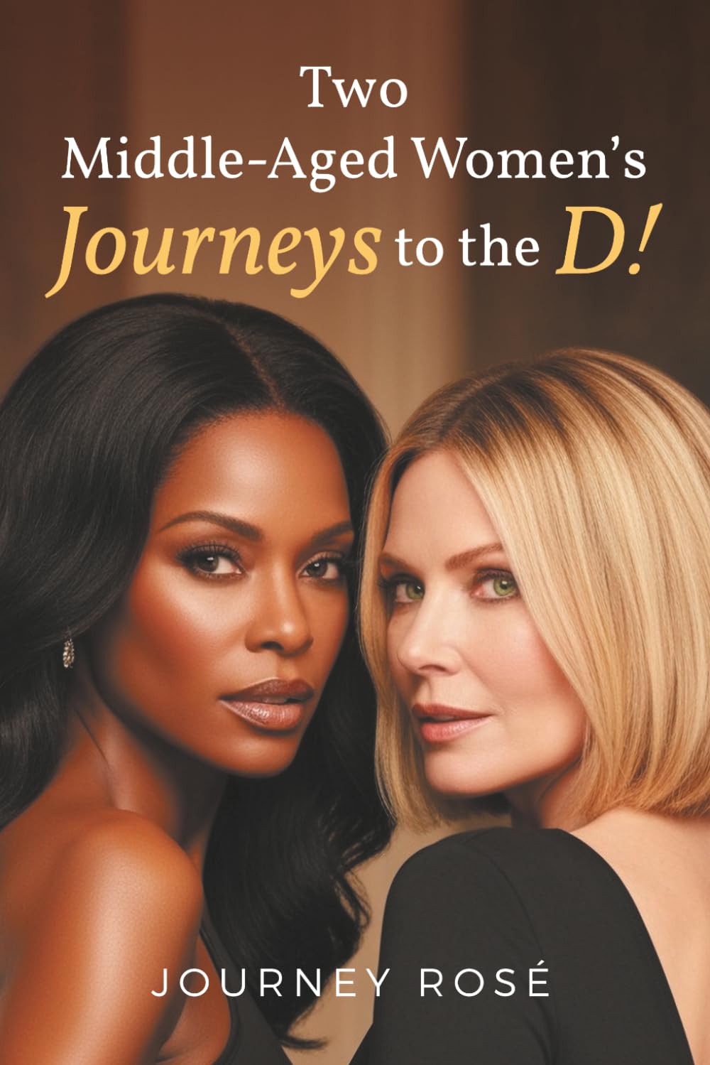 Two Middle-Aged Women’s Journeys to the D!