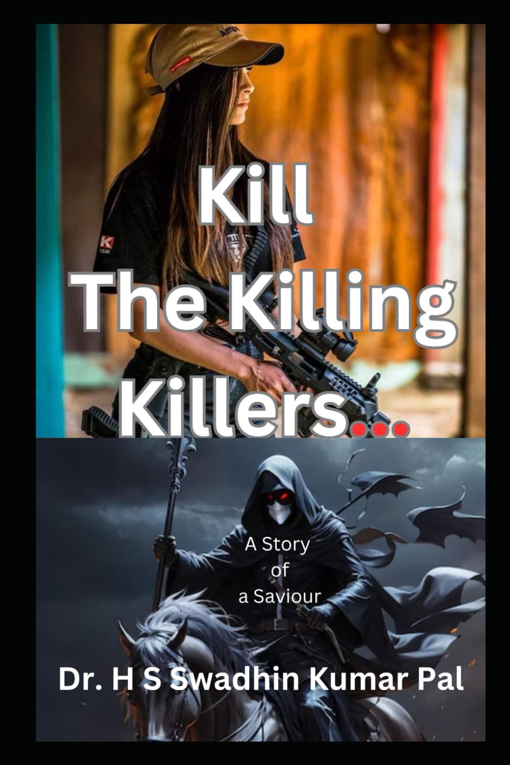 Kill the Killing Killers