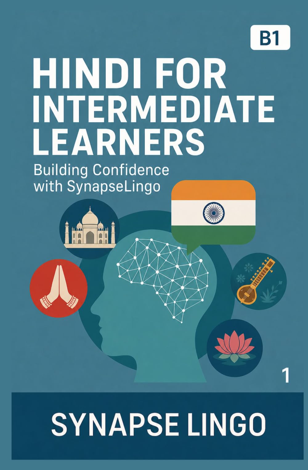 Hindi for Intermediate Learners: Building Confidence with SynapseLingo (Learn Hindi)
