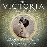 The Victoria Letters: The official companion to the ITV Victoria series: The official companion to the ITV Victoria series